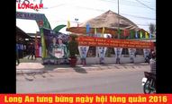 Long An tưng bừng ngày hội tòng quân 2016