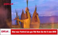 Khai mạc Festival Lúa gạo Việt Nam lần thứ 3 năm 2018