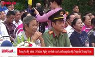 Long An kỷ niệm 151 năm Ngày hy sinh của Anh hùng dân tộc Nguyễn Trung Trực