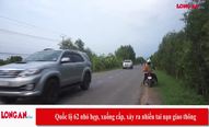 Quốc lộ 62 nhỏ hẹp, xuống cấp, xảy ra nhiều tai nạn giao thông