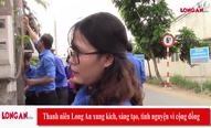 Thanh niên Long An xung kích, sáng tạo, tình nguyện vì cộng đồng