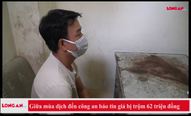 Giữa mùa dịch đến công an báo tin giả bị trộm 62 triệu đồng