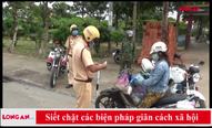 Siết chặt các biện pháp giãn cách xã hội