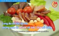 Long An: Những món quà thắm đượm tình quê