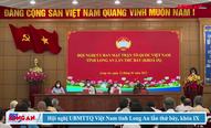 Hội nghị UBMTTQ Việt Nam tỉnh Long An lần thứ Bảy, khóa IX
