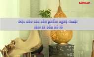 Độc đáo các sản phẩm nghệ thuật làm từ bầu hồ lô