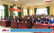 Chi đoàn Báo Long An tổ chức chương trình 'Xuân biên giới' năm 2022