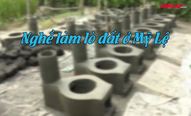 Nghề làm lò đất ở Mỹ Lệ