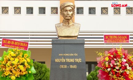 Tự hào ngôi trường mang tên Anh hùng dân tộc Nguyễn Trung Trực