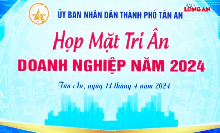 TP.Tân An họp mặt tri ân doanh nghiệp