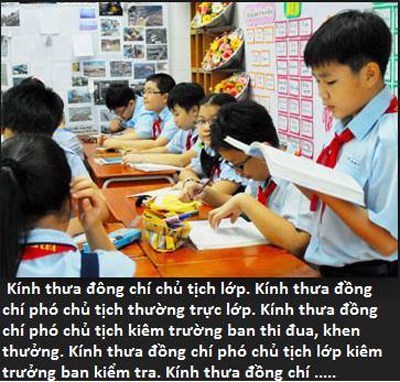 Kính thưa đồng chí “Chủ tịch lớp”!