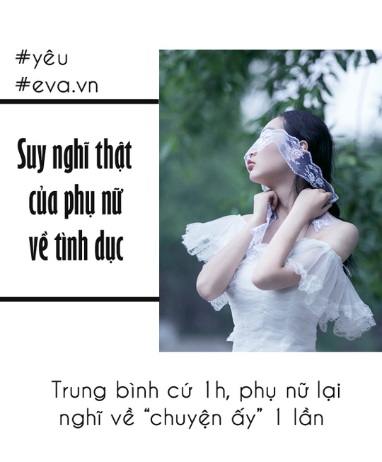 Suy nghĩ về "chuyện ấy" của phái nữ khiến bạn giật mình