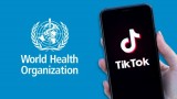 WHO gia nhập TikTok để ngăn chặn thông tin sai lệch về COVID-19