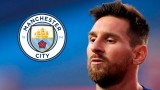 Chuyển nhượng 16/8: Man City sẵn sàng chiêu mộ Messi