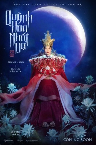 Poster for Quynh Hoa Nhat Da (Queen of the Night), a production by director Ly Minh Thang, will be distributed by CJ Entertainment Vietnam next year. (Photo courtesy of the producer)