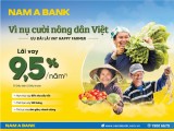 Nam A Bank dành nhiều ưu đãi cho vay nông nghiệp nông thôn
