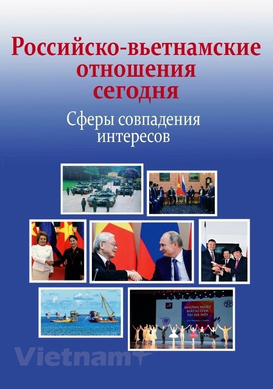 Vietnam plays crucial role in promoting Russia-ASEAN ties: Russian experts The cover of the summary record on Russia-Vietnam relations (Photo: VNA)