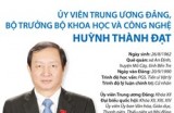 Quá trình công tác của Bộ trưởng Bộ KH&CN Huỳnh Thành Đạt