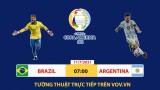 Lịch thi đấu chung kết Copa America 2021: Brazil quyết đấu Argentina