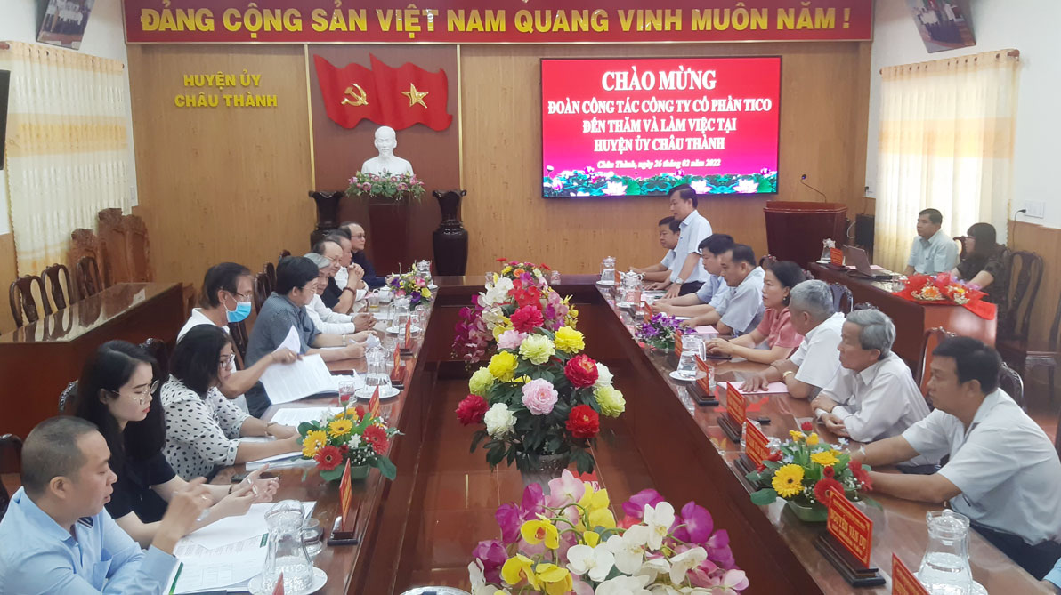 Công ty Cổ phần Ti Co sẽ ủng hộ ủy thác nguồn vốn cho huyện Châu Thành Quang cảnh buổi làm việc