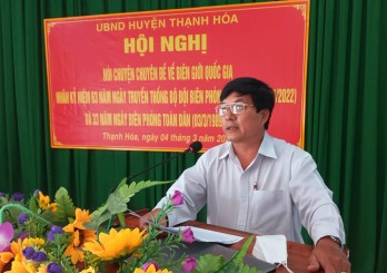Thạnh Hóa nói chuyện chuyên đề về biên giới quốc gia Thạnh Hóa nói chuyện chuyên đề về biên giới quốc gia