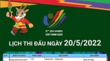 Lịch thi đấu SEA Games 31 trong ngày 20/5