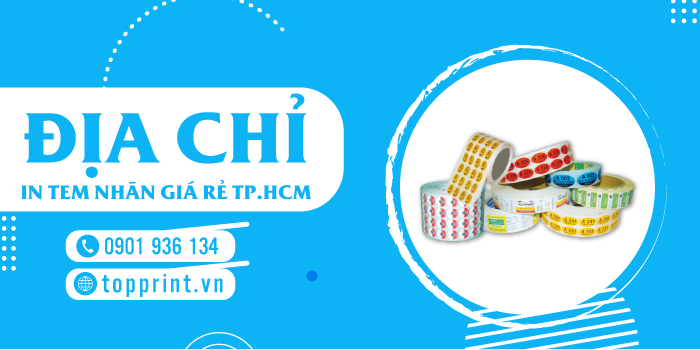 Địa chỉ in tem giá rẻ tại TP.HCM