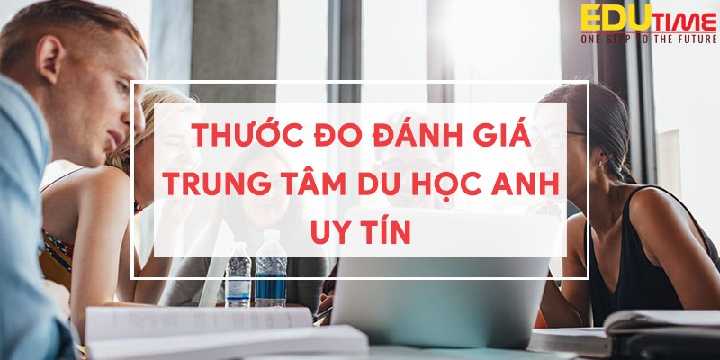 Trung tâm tư vấn du học Anh uy tín