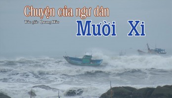 Chuyện của ngư dân Mười Xi