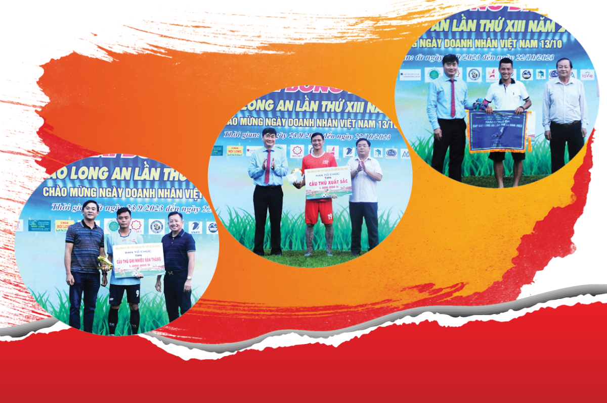 Giải bóng đá chào mừng Ngày Doanh nhân Việt Nam - Cúp Báo Long An lần thứ XIII thành công rực rỡ