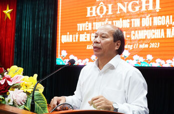 Tuyên truyền thông tin đối ngoại, quản lý biên giới Việt Nam - Campuchia năm 2023