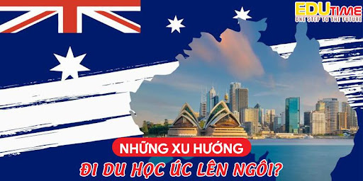 Trung tâm tư vấn du học Úc uy tín - Du học Edutime
