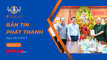 Bản tin phát thanh ngày 06/12/2023