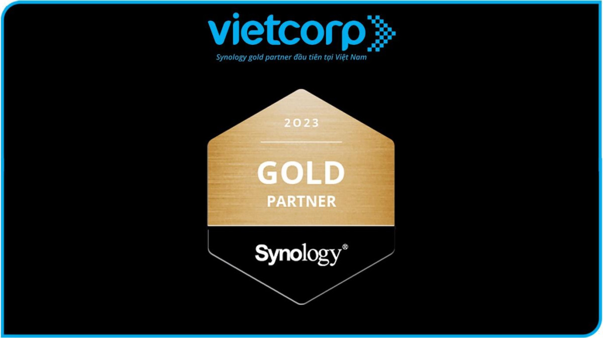 Vietcorp đối tác Synology Gold Partner đầu tiên tại Việt Nam