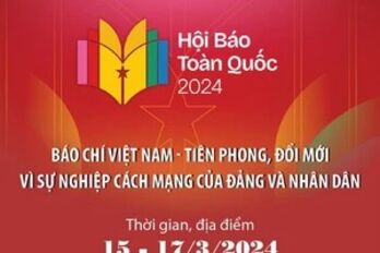 Hội Báo toàn quốc: Báo chí Việt Nam tiên phong, đổi mới vì sự nghiệp cách mạng
