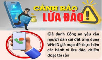 Cảnh báo giả danh công an hướng dẫn cài đặt ứng dụng dịch vụ công, VneID 'giả mạo' để chiếm đoạt tài sản