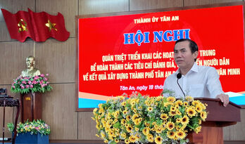 TP. Tân An tập trung xây dựng thành phố đạt chuẩn đô thị văn minh