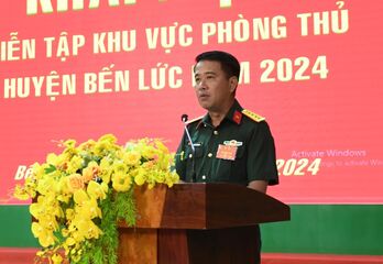 Khai mạc diễn tập Khu vực phòng thủ huyện Bến Lức