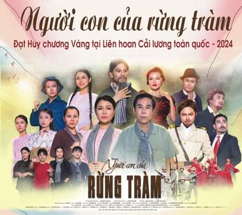 Công diễn vở cải lương 'Người con của rừng tràm' trong Tuần Văn hóa - Thể thao - Du lịch tỉnh Long An lần thứ 2