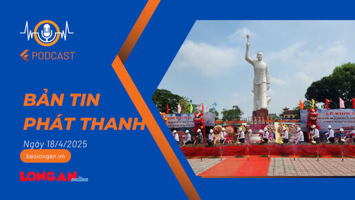 Bản tin phát thanh ngày 18/4/2025