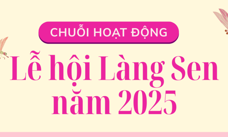 Những điểm nhấn hoạt động Lễ hội Làng Sen năm 2025