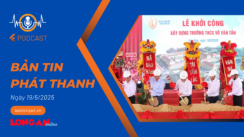 Bản tin phát thanh ngày 19/5/2025