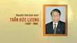 Thông báo Lễ viếng, Lễ truy điệu, Lễ an táng nguyên Chủ tịch nước Trần Đức Lương