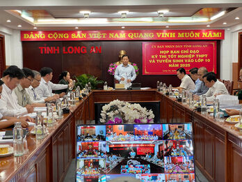 Long An: Họp Ban Chỉ đạo Kỳ thi tốt nghiệp THPT và Tuyển sinh vào lớp 10 năm 2025