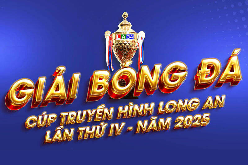 Lịch thi đấu Giải bóng đá Cúp Truyền hình Long An lần thứ IV năm 2025
