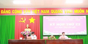 Kỳ họp thứ 23 HĐND huyện Tân Trụ: Thông qua 4 Nghị quyết quan trọng
