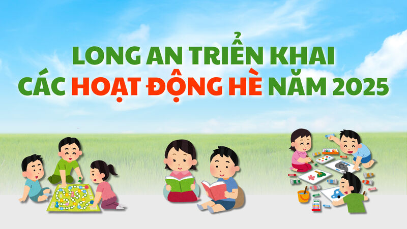 Long An triển khai các hoạt động hè năm 2025