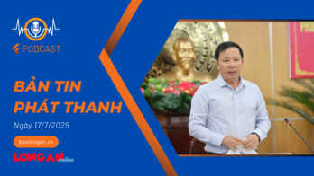 Bản tin phát thanh ngày 17/7/2025