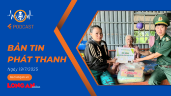 Bản tin phát thanh ngày 19/7/2025