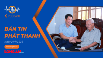 Bản tin phát thanh ngày 21/7/2025